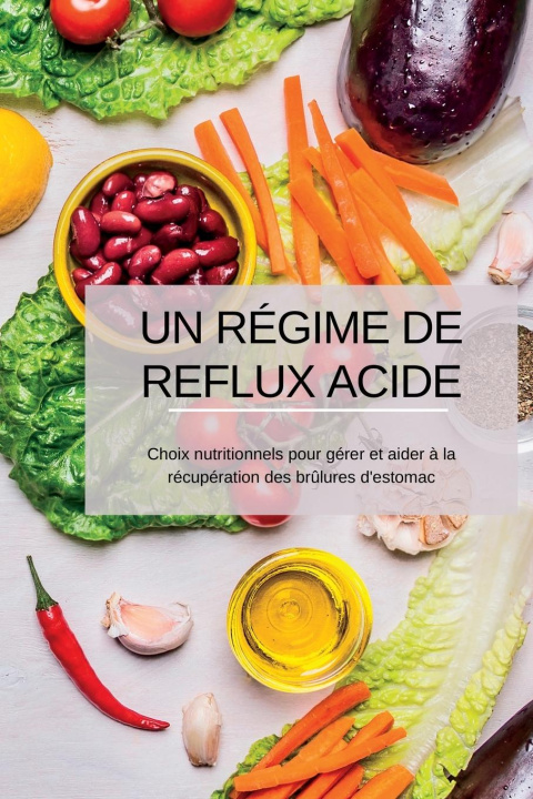 Könyv Un Régime de Reflux Acide 