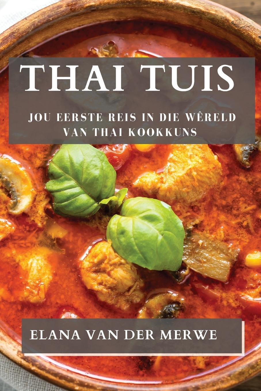 Knjiga Thai Tuis Elana van der Merwe