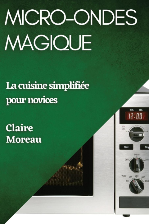 Buch Micro-Ondes Magique Claire Moreau