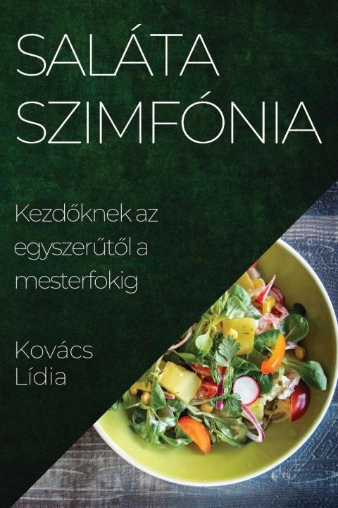 Buch Saláta Szimfónia Lídia Kovács