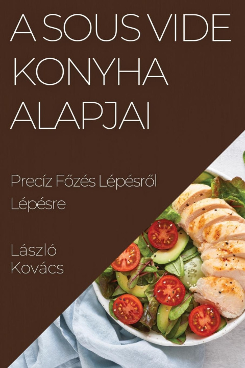 Book A Sous Vide Konyha Alapjai 