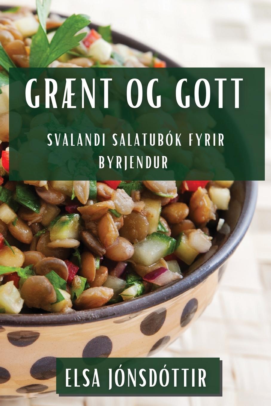 Libro Gr?nt og gott Elsa Jónsdóttir