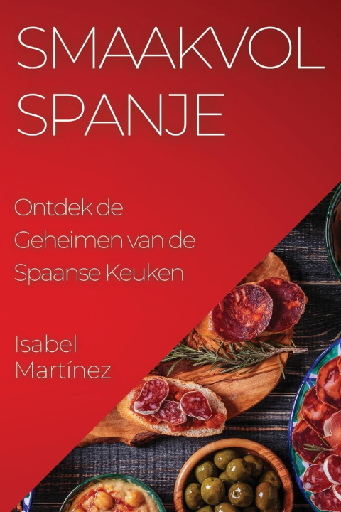 Knjiga Smaakvol Spanje Isabel Martínez