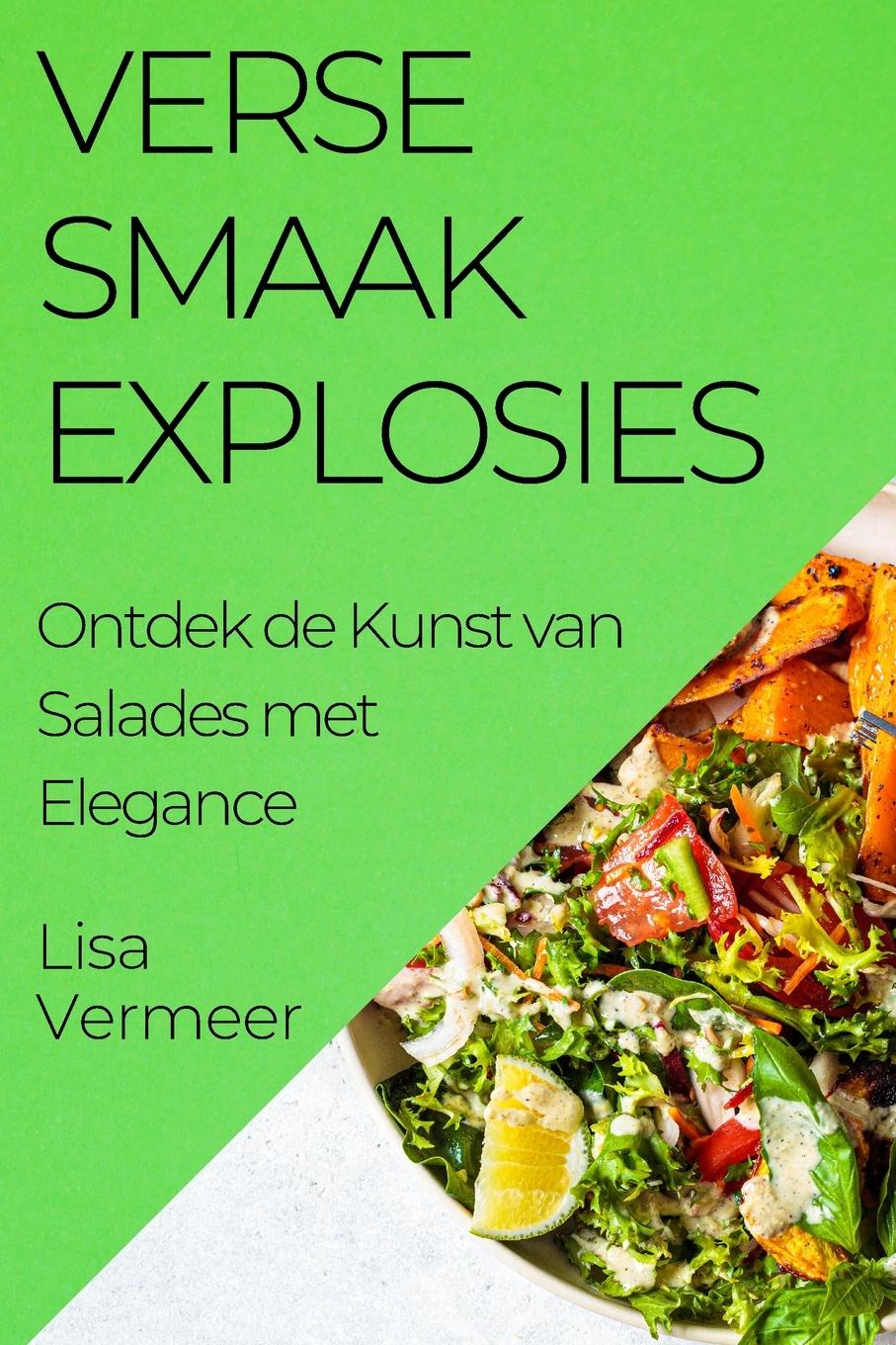 Knjiga Verse Smaakexplosies Lisa Vermeer