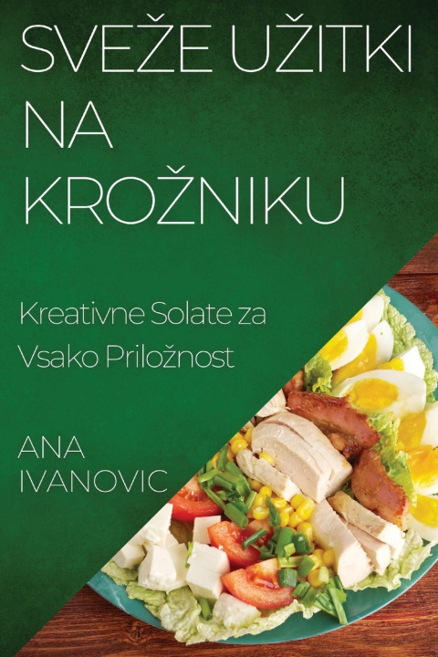 Buch Sve?e U?itki na Kro?niku Ana Ivanovic