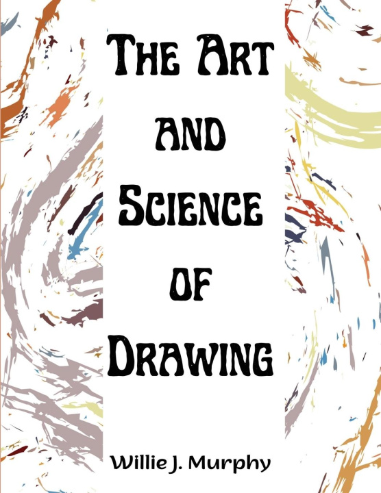 Carte The Art and Science of Drawing 