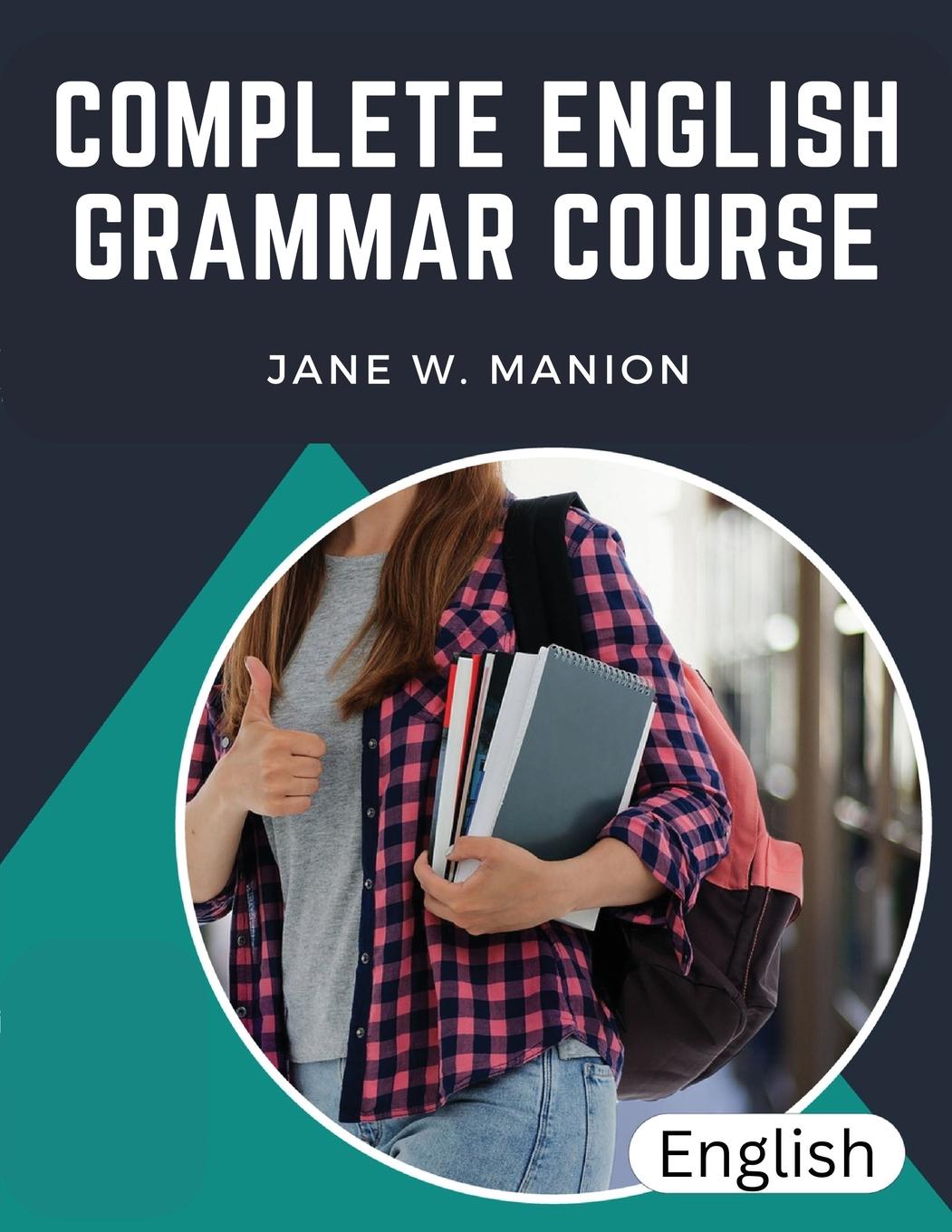 Книга Complete English Grammar Course 