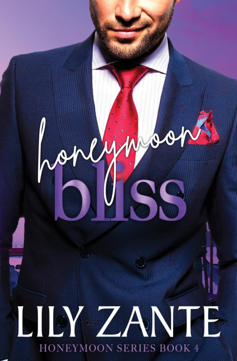 Kniha Honeymoon Bliss Lily Zante