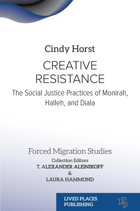 Knjiga Creative Resistance Cindy Horst