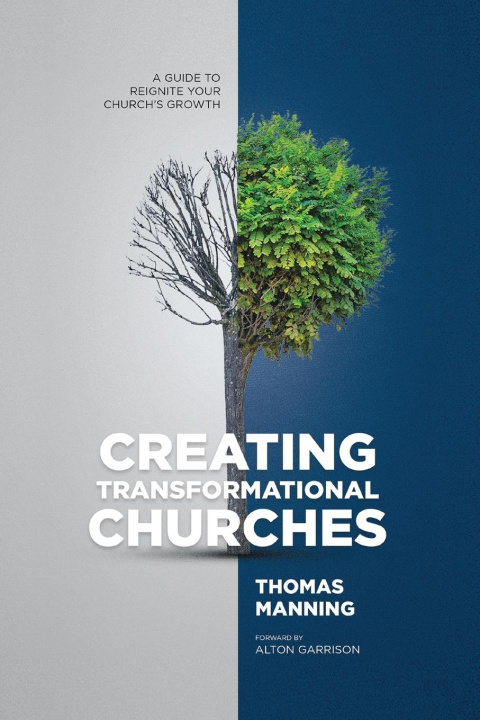 Knjiga Creating Transformational Churches Thomas Manning