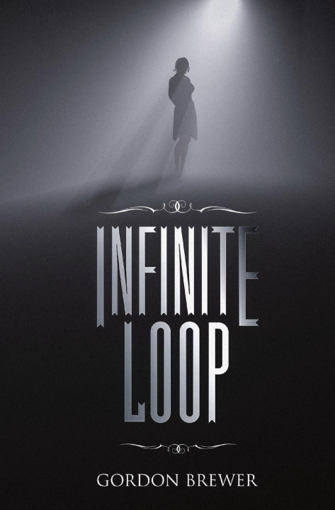Knjiga Infinite Loop Gordon Brewer