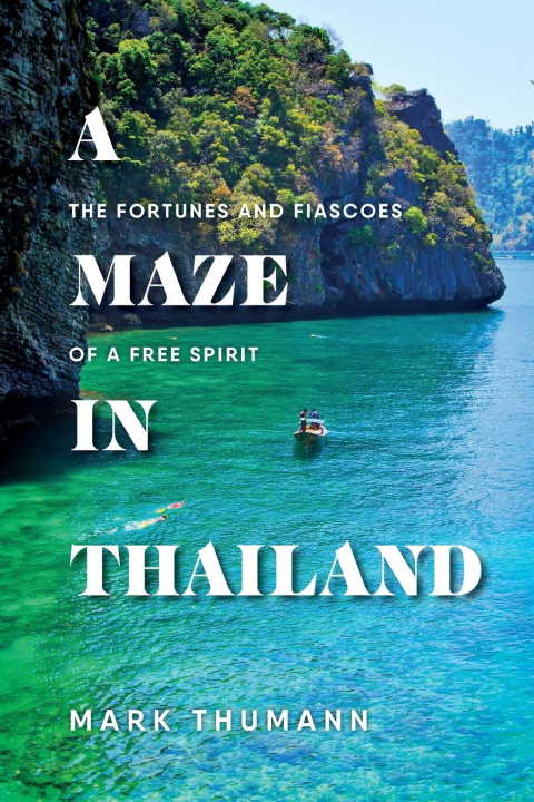 Kniha A Maze in Thailand 