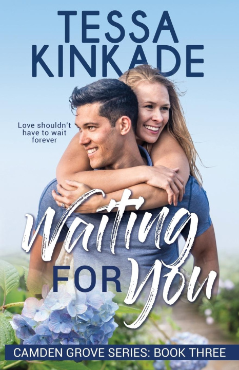 Knjiga Waiting for You Tessa Kinkade