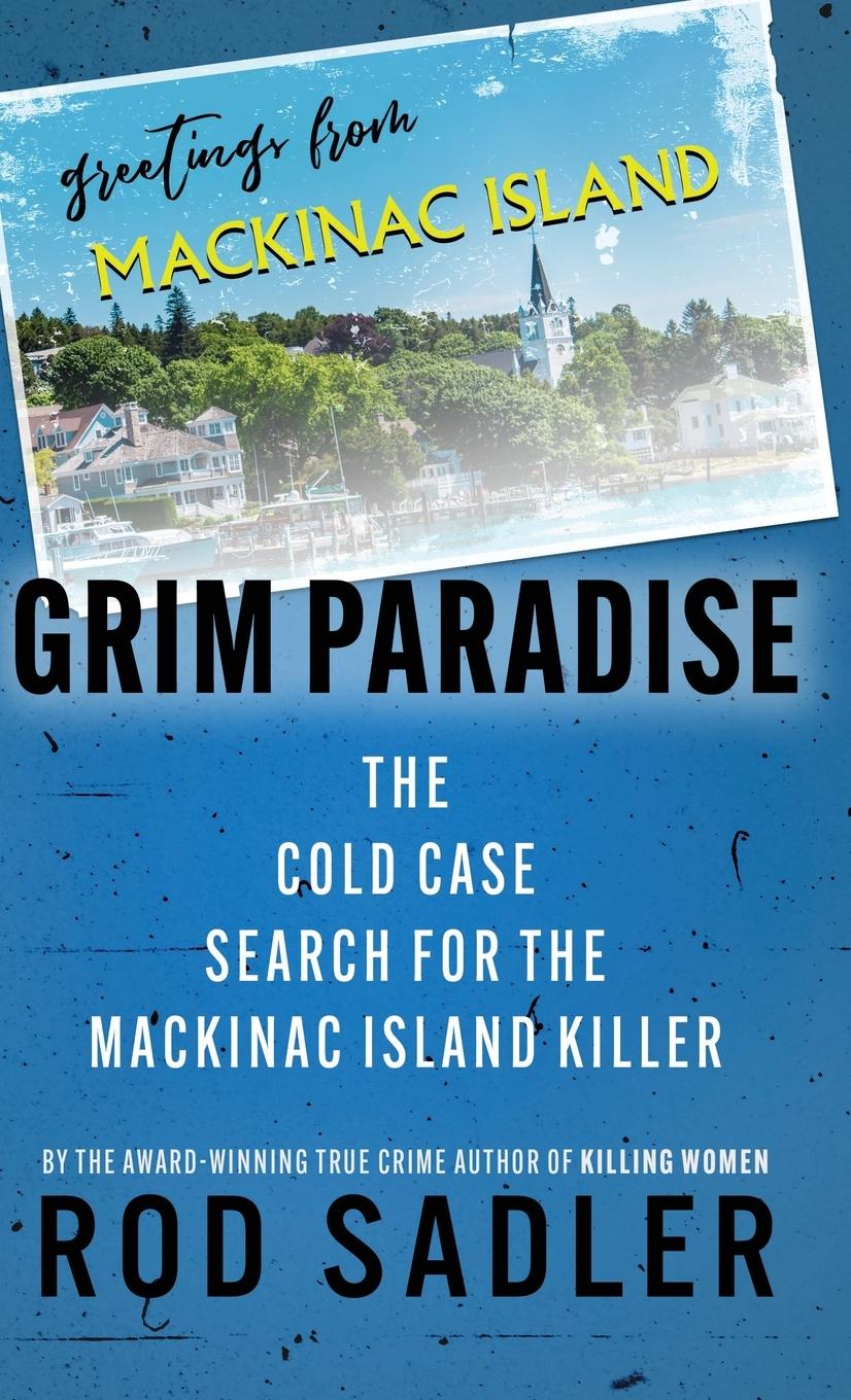 Book GRIM PARADISE Rod Sadler