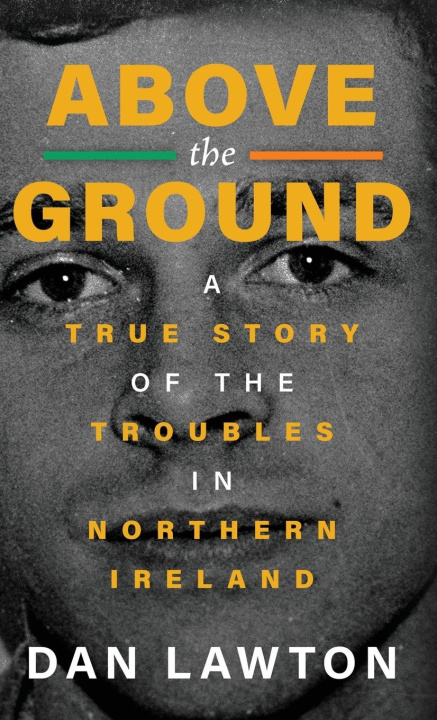 Boek Above the Ground Dan Lawton