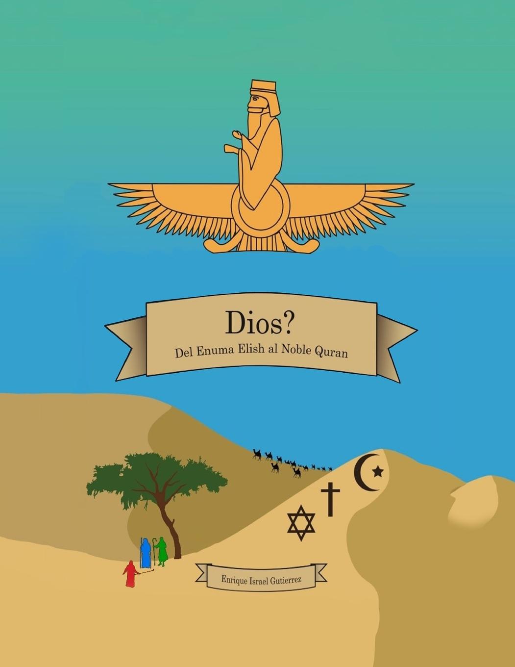 Knjiga Dios? Enrique Israel Gutierez