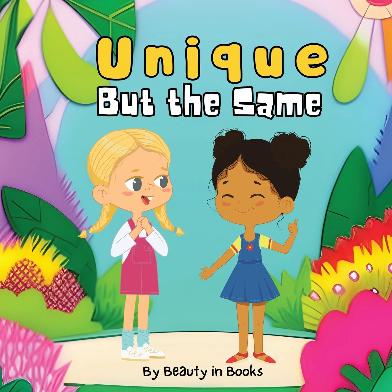 Knjiga Unique But the Same Beaty in Books