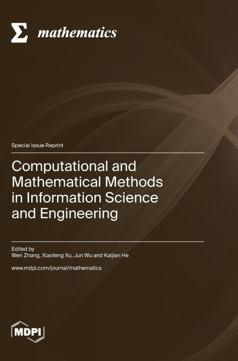 Knjiga Computational and Mathematical Methods in Information Science and Engineering Wen Zhang