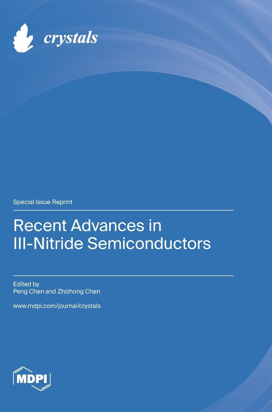 Kniha Recent Advances in III-Nitride Semiconductors Peng Chen