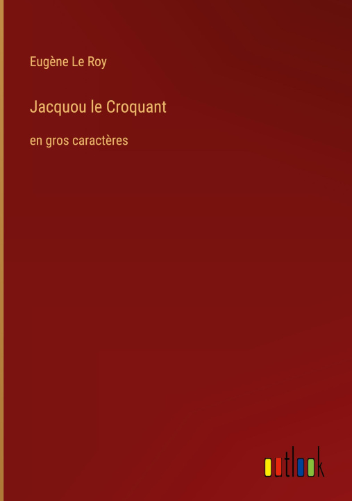 Boek Jacquou le Croquant Eugène Le Roy