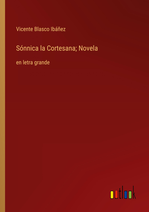 Carte Sónnica la Cortesana; Novela 