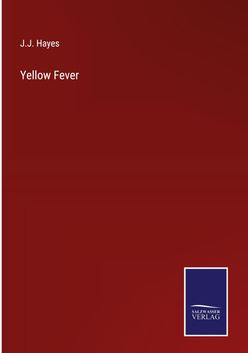 Knjiga Yellow Fever 