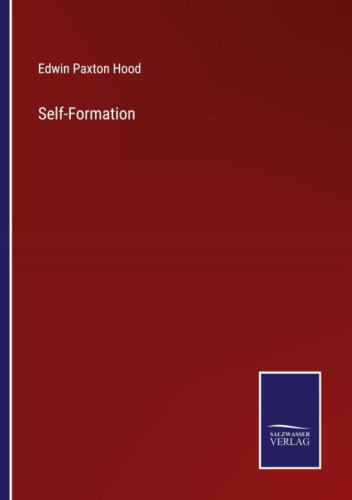 Knjiga Self-Formation Edwin Paxton Hood