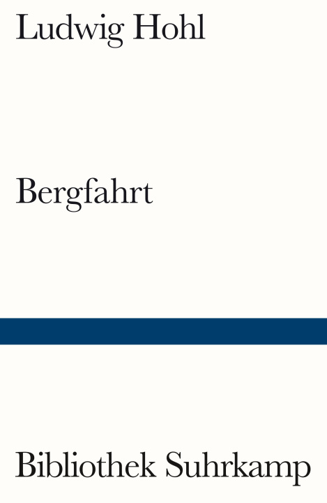 Knjiga Bergfahrt Ludwig Hohl