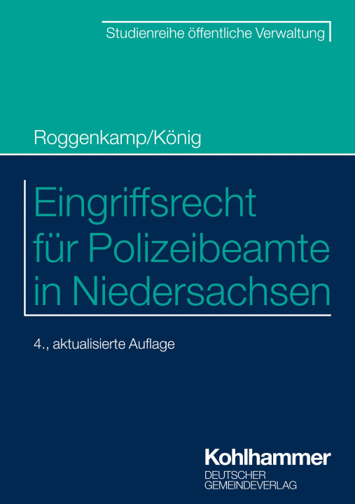Kniha Eingriffsrecht für Polizeibeamte in Niedersachsen Kai König