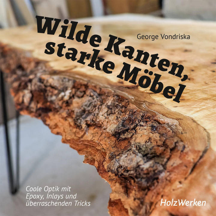 Könyv Wilde Kanten, starke Möbel 