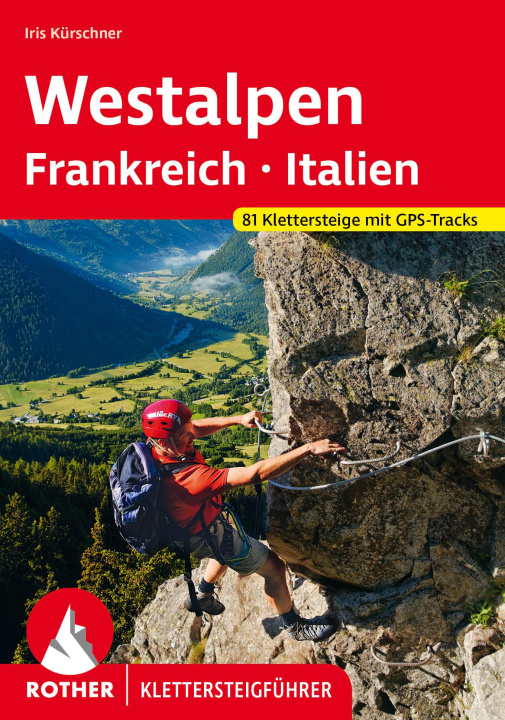 Könyv Klettersteige Westalpen. Frankreich - Italien 