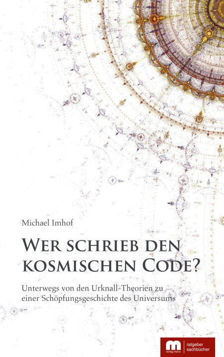 Knjiga Wer schrieb den kosmischen Code? Michael Imhof