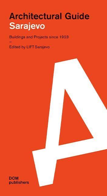 Knjiga Sarajevo. Architectural Guide 