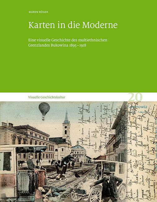 Kniha Karten in die Moderne Leibniz-Institut für Geschichte und Kultur des östlichen Europa