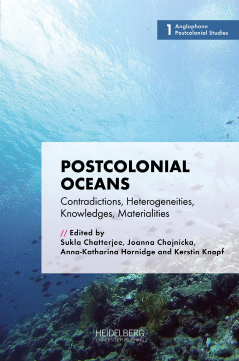 Knjiga Postcolonial Oceans Joanna Chojnicka