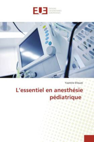 Kniha L?essentiel en anesthésie pédiatrique 