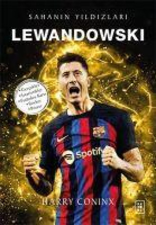 Kniha Lewandowski - Sahanin Yildizlari 