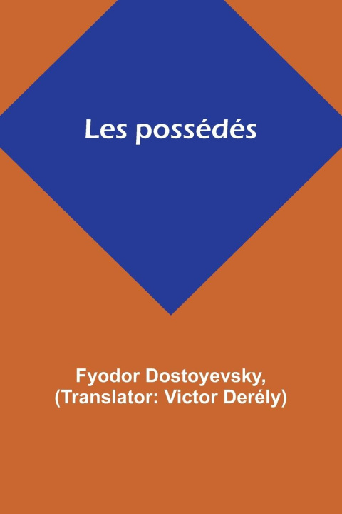 Knjiga Les possédés Fyodor Dostoyevsky