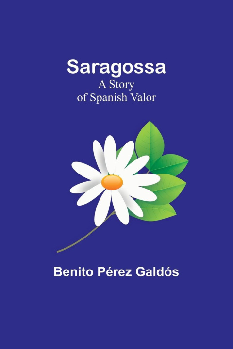 Knjiga Saragossa Benito Pérez Galdós