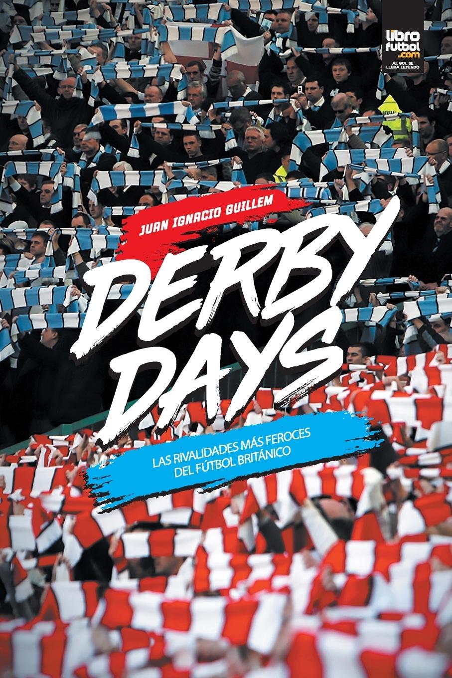 Book DERBY DAYS Juan Ignacio Guillem
