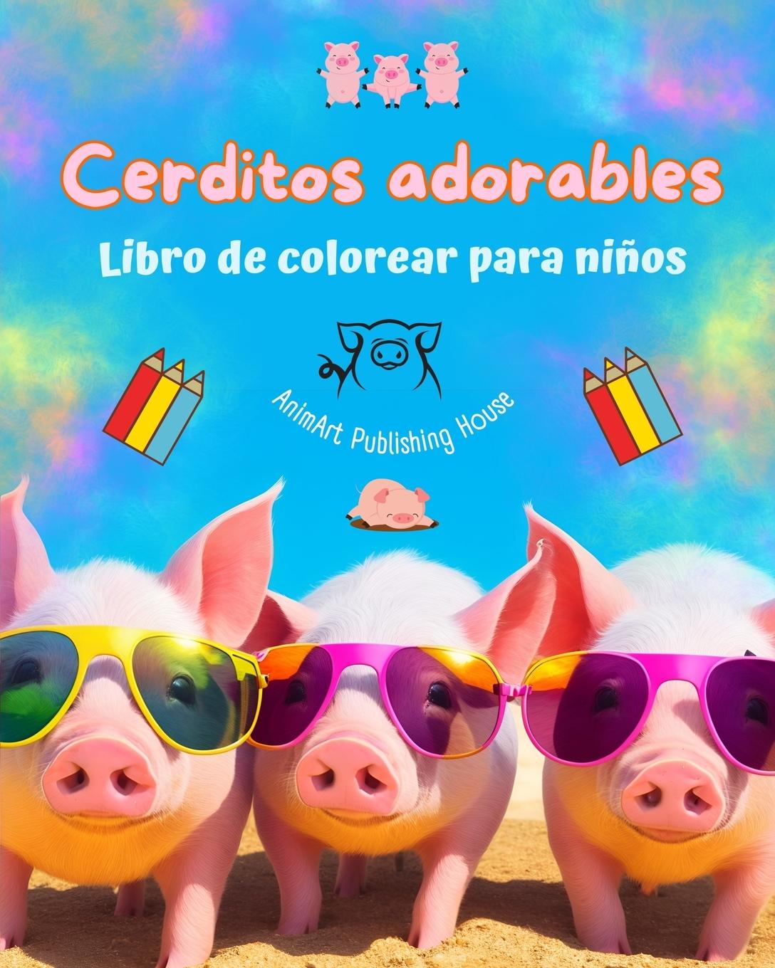 Buch Cerditos adorables - Libro de colorear para ni?os - Escenas creativas de cerditos divertidos - Regalo ideal para ni?os 