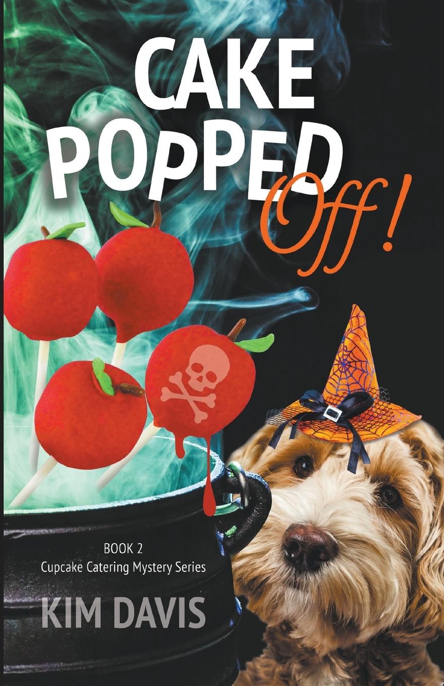 Knjiga Cake Popped Off! Kim Davis