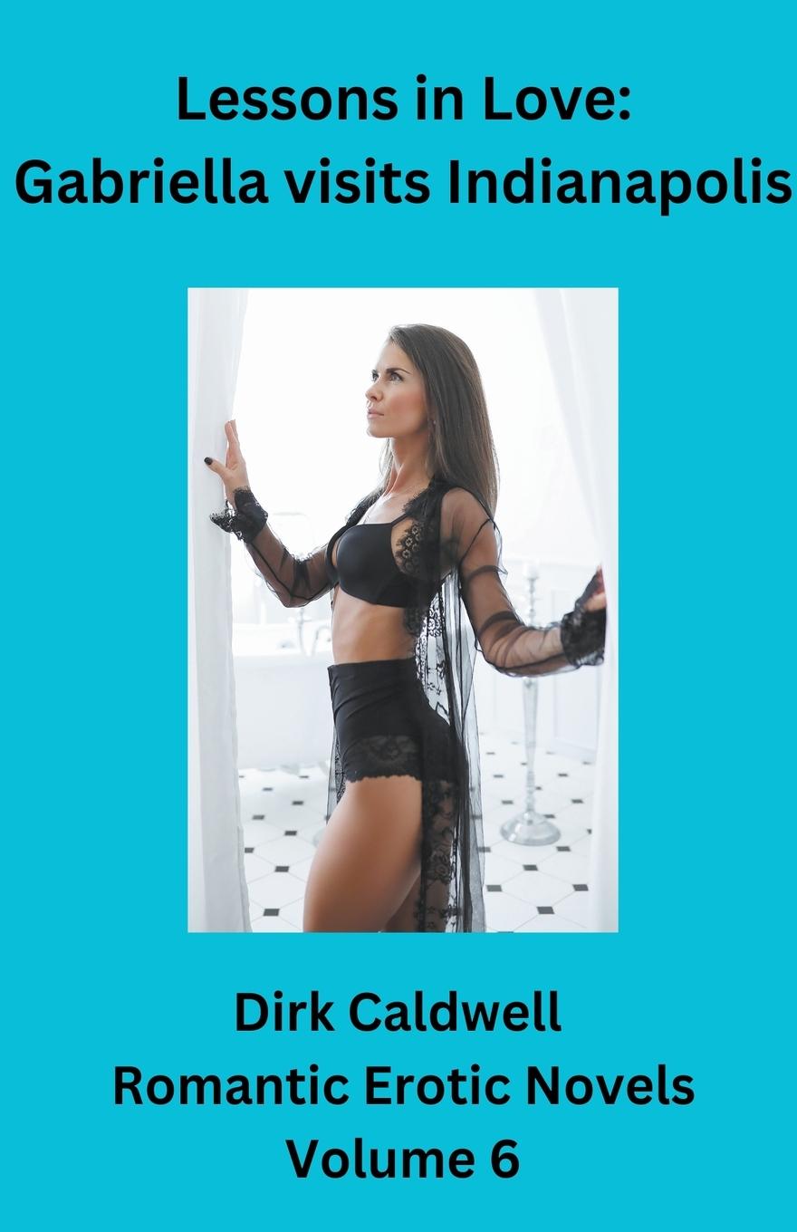 Книга Lessons in Love Dirk Caldwell