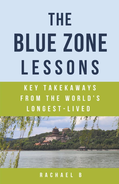 Könyv The Blue Zone Lessons 
