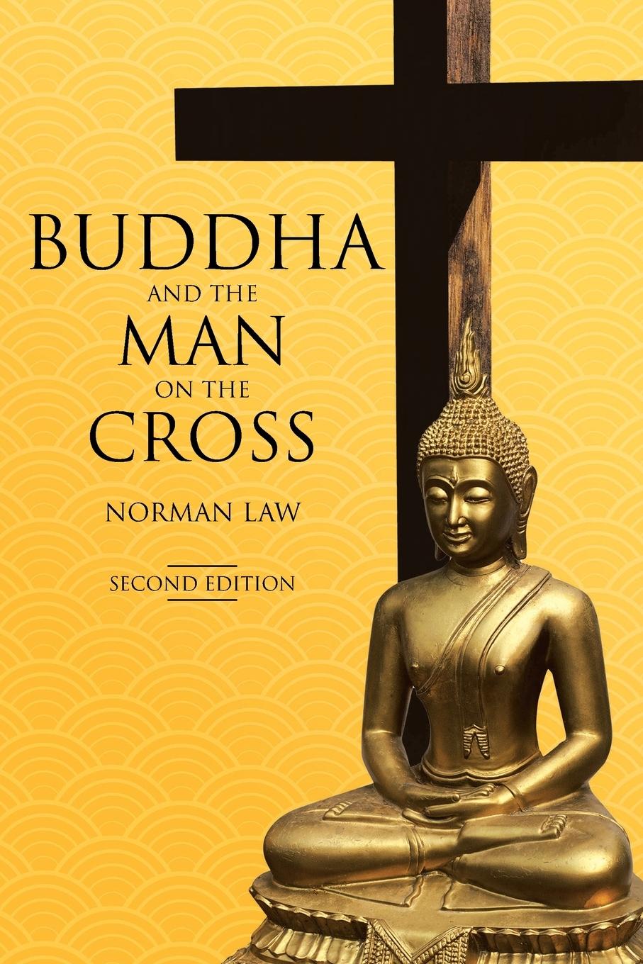 Knjiga Buddha and the Man on the Cross Norman Law