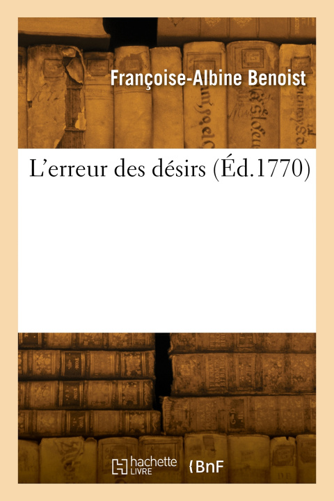 Книга L'erreur des désirs Charles Benoist