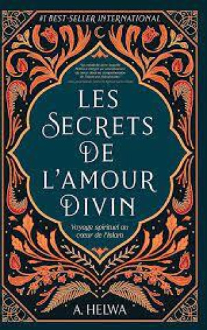 Knjiga Les secrets de l'amour divin A. HELWA