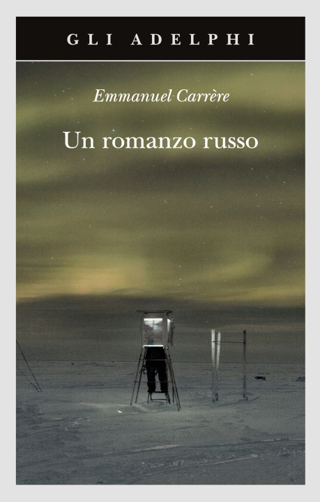 Книга romanzo russo Emmanuel Carrère