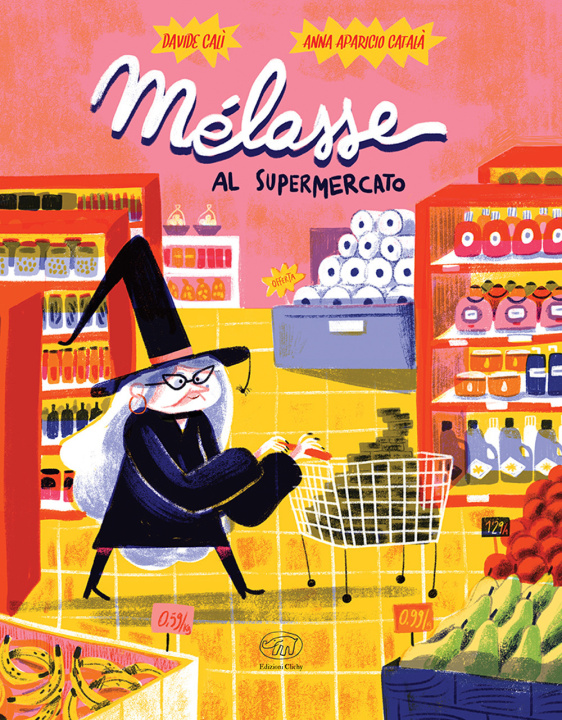 Kniha Melasse al supermercato Davide Calì