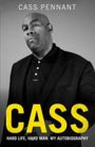 Könyv Cass - Hard Life, Hard Man: My Autobiography 